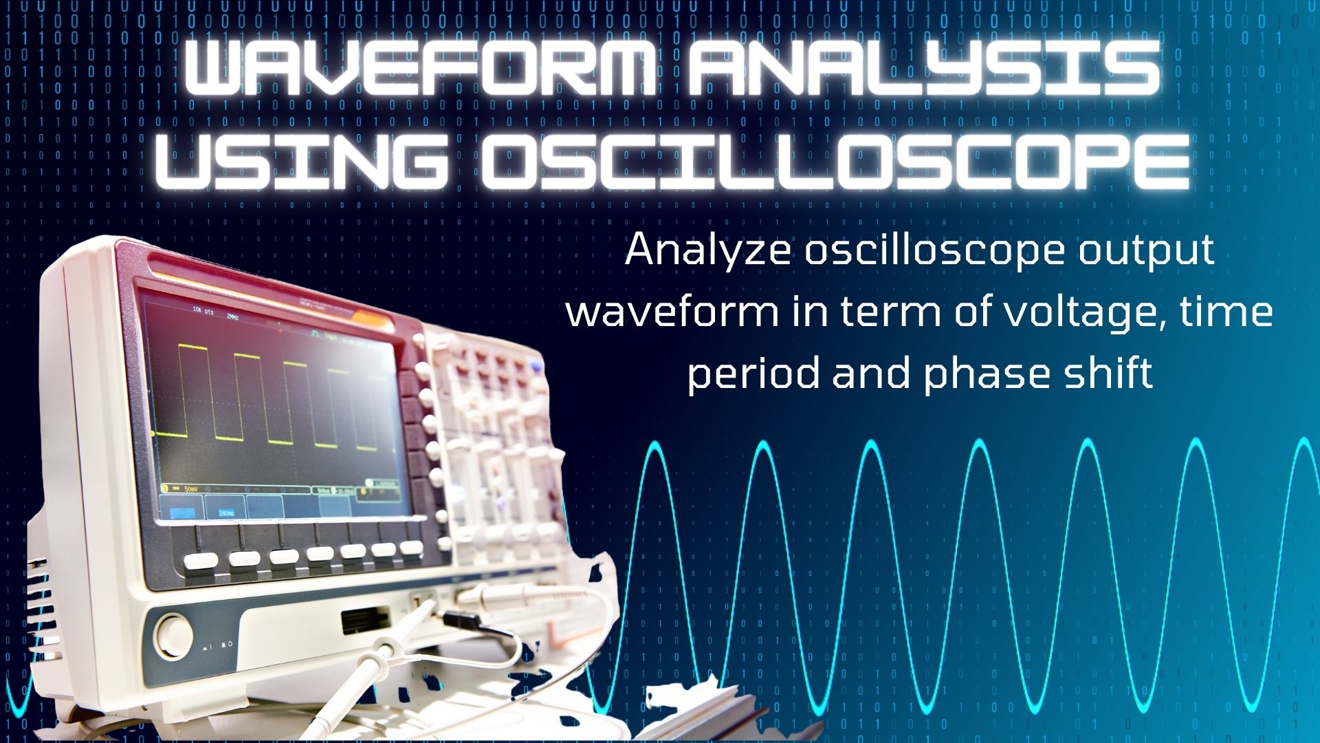 Waveform Analysis Using Oscilloscope