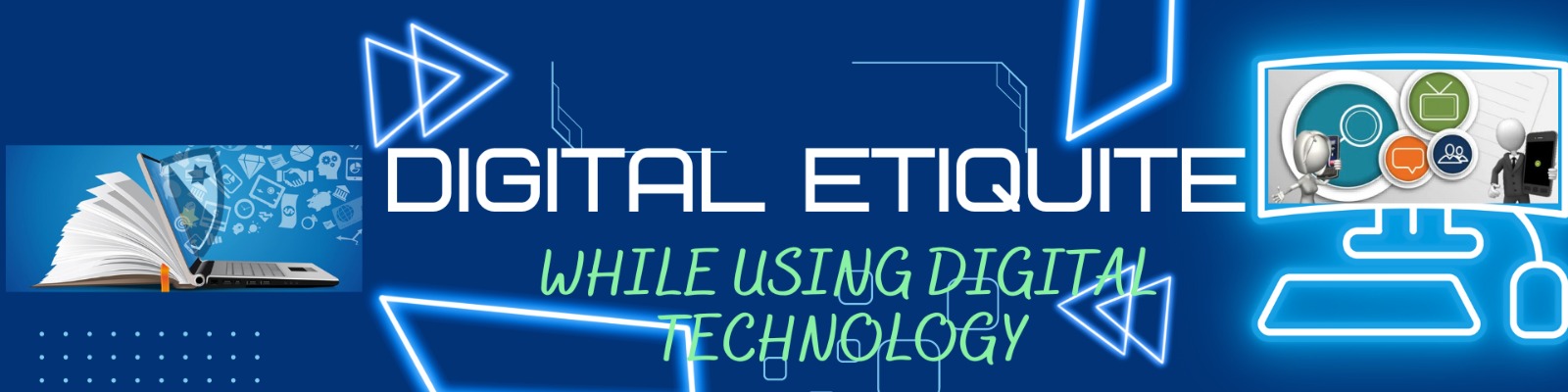 Digital Etiquite While Using Digital Technology