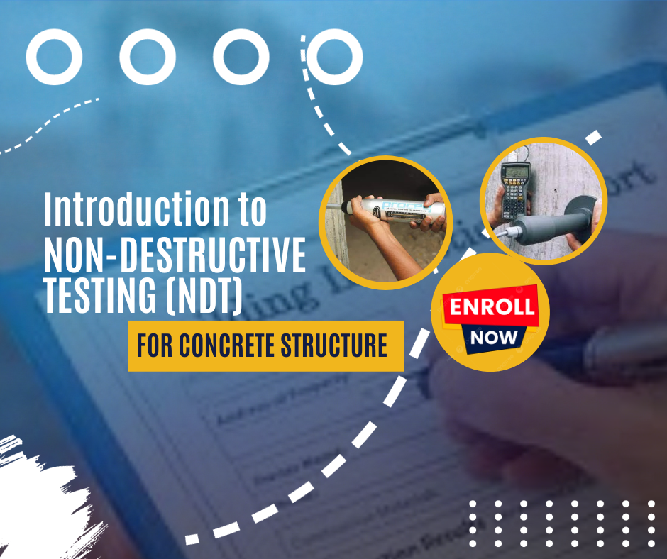 Introduction to NON-DESTRUCTIVE TESTING (NDT) for Concrete Structure