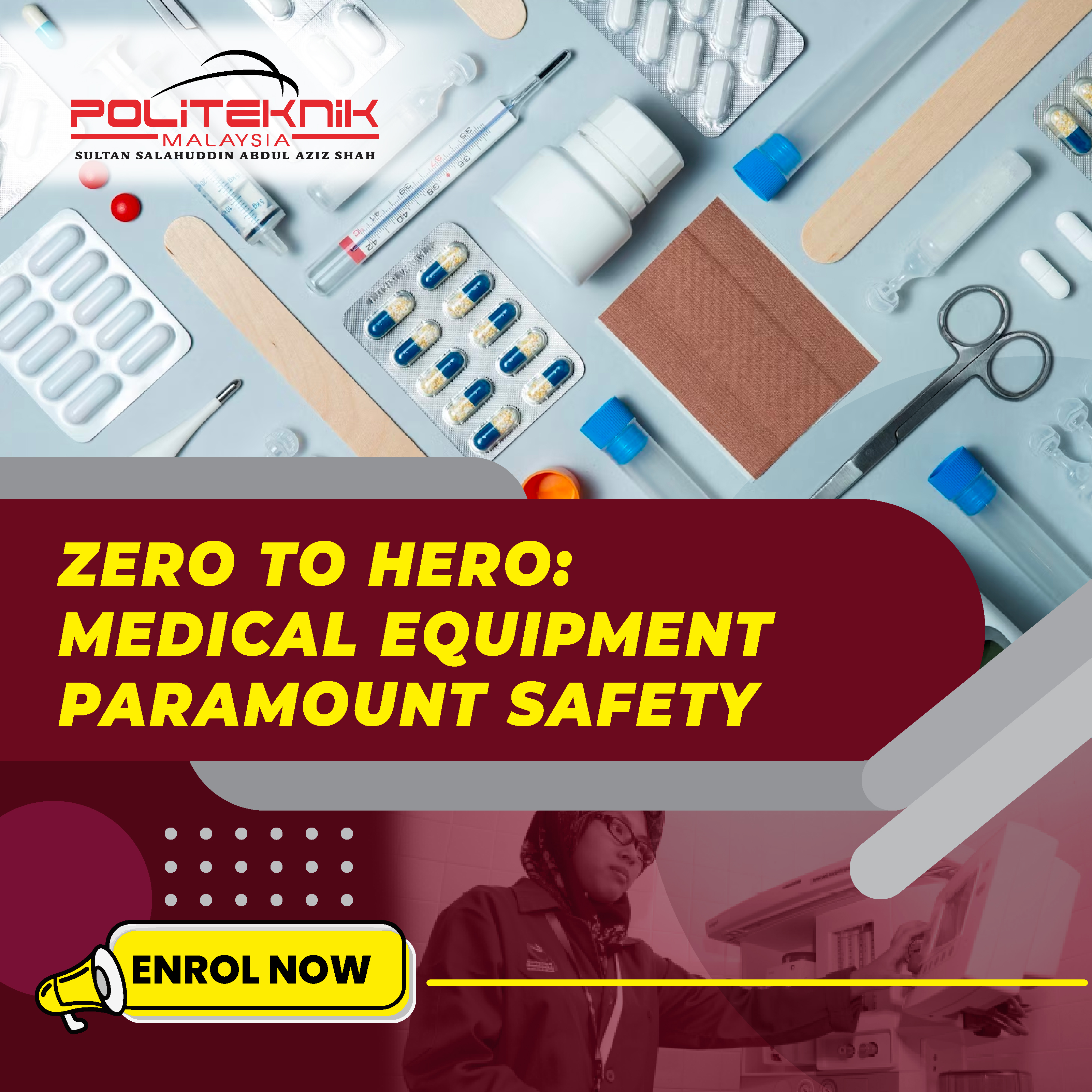 ZERO TO HERO : Medical Equipment Paramount Safety