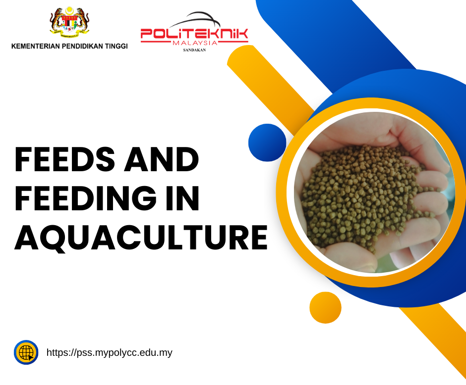 FEEDS AND FEEDING IN AQUACULTURE 