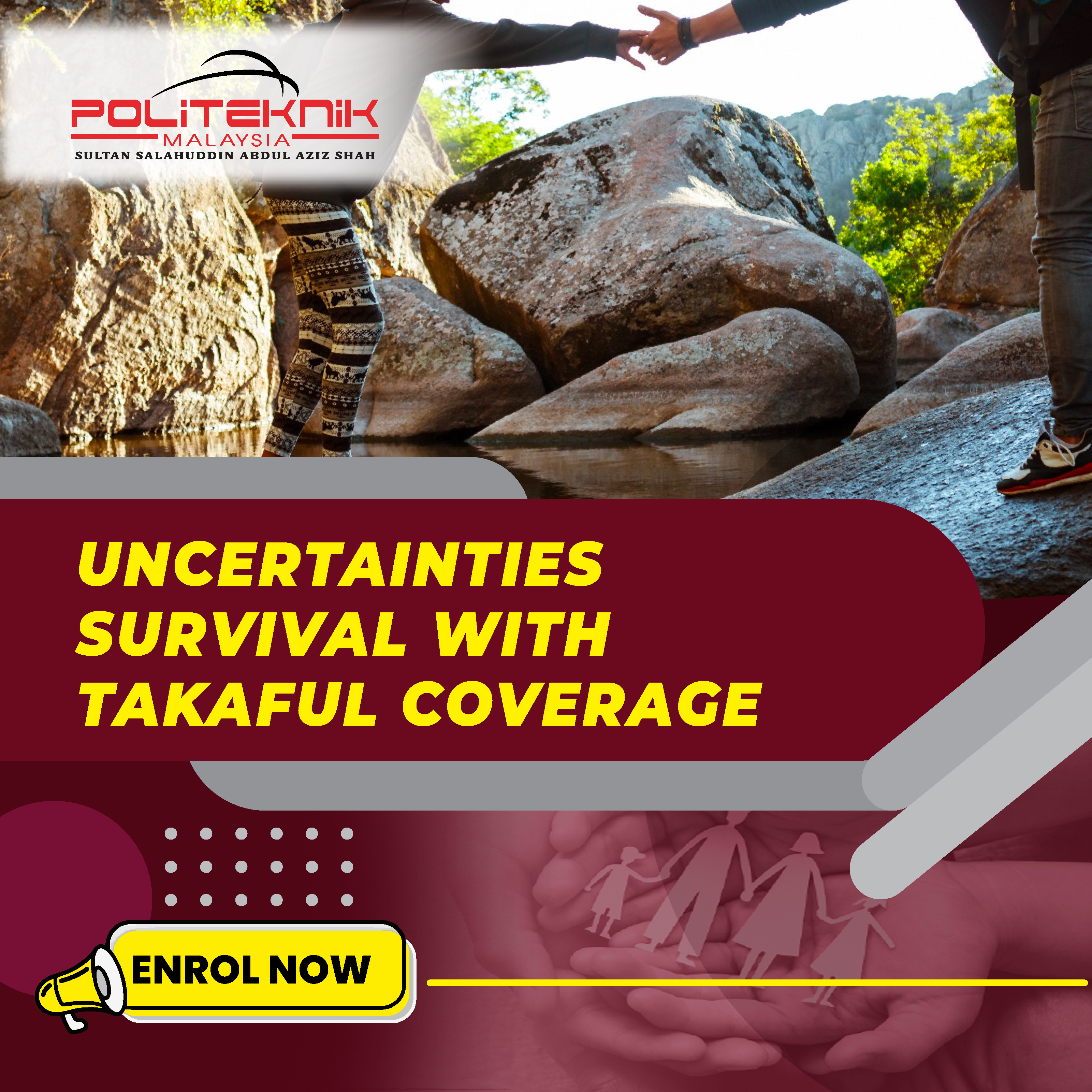 UNCERTAINTIES SURVIVAL WITH TAKAFUL COVERAGE