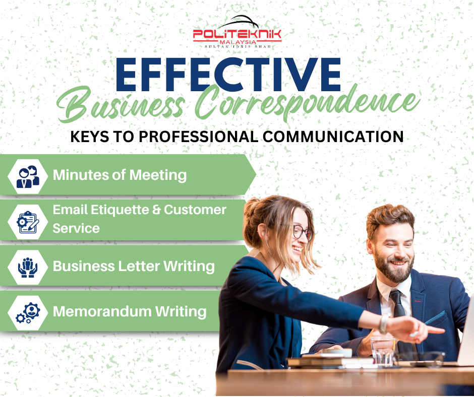 EFFECTIVE BUSINESS CORRESPONDENCE: KEYS TO PROFESSIONAL COMMUNICATION