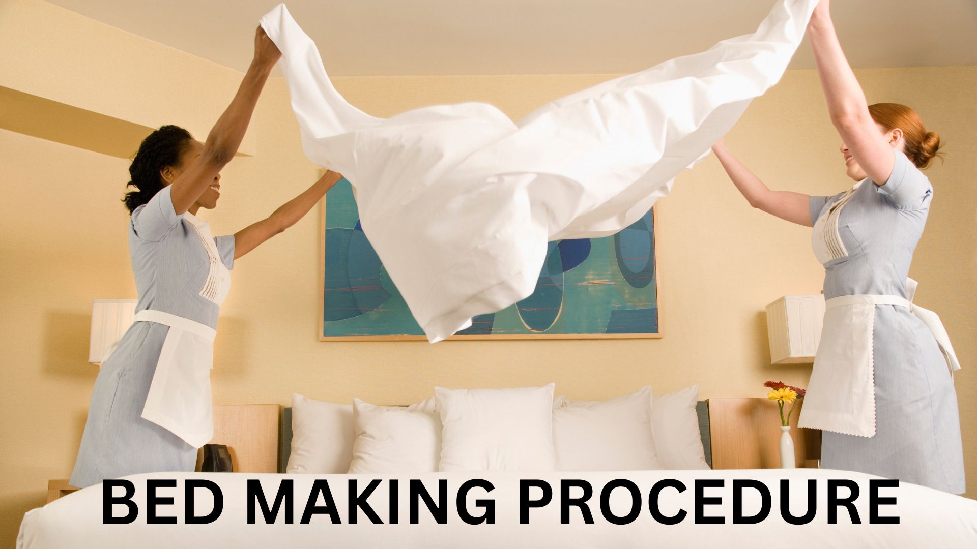 BED MAKING PROCEDURE