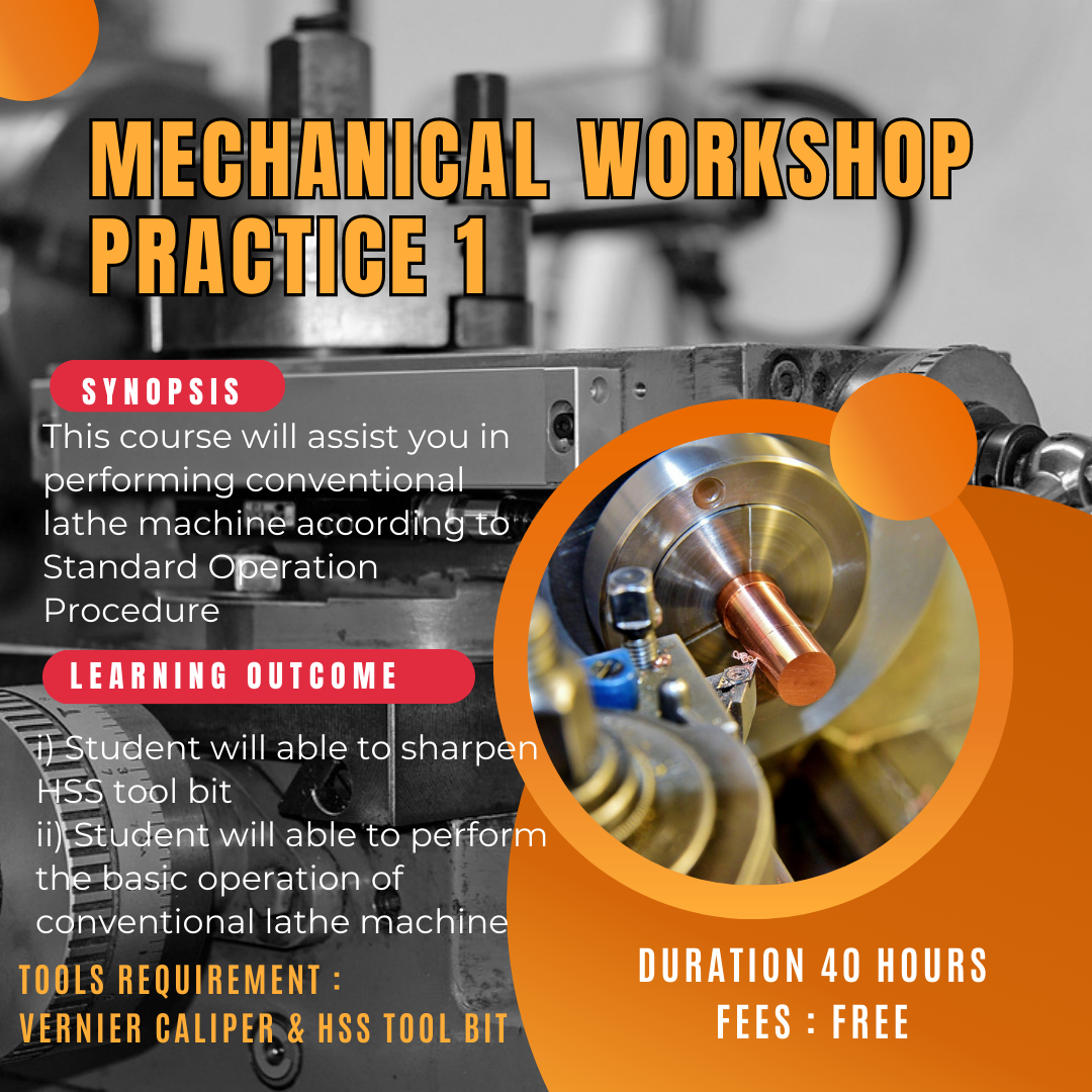 Mechanical Workshop Practice 1
