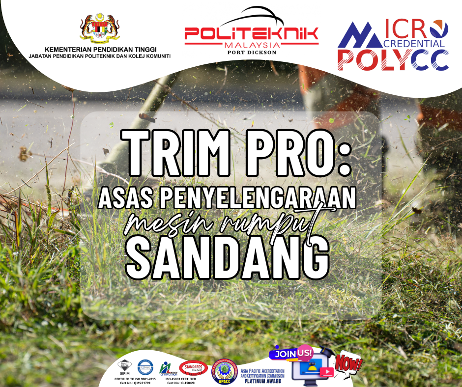 TRIM PRO: KURSUS ASAS PENYELENGGARAAN MESIN RUMPUT SANDANG