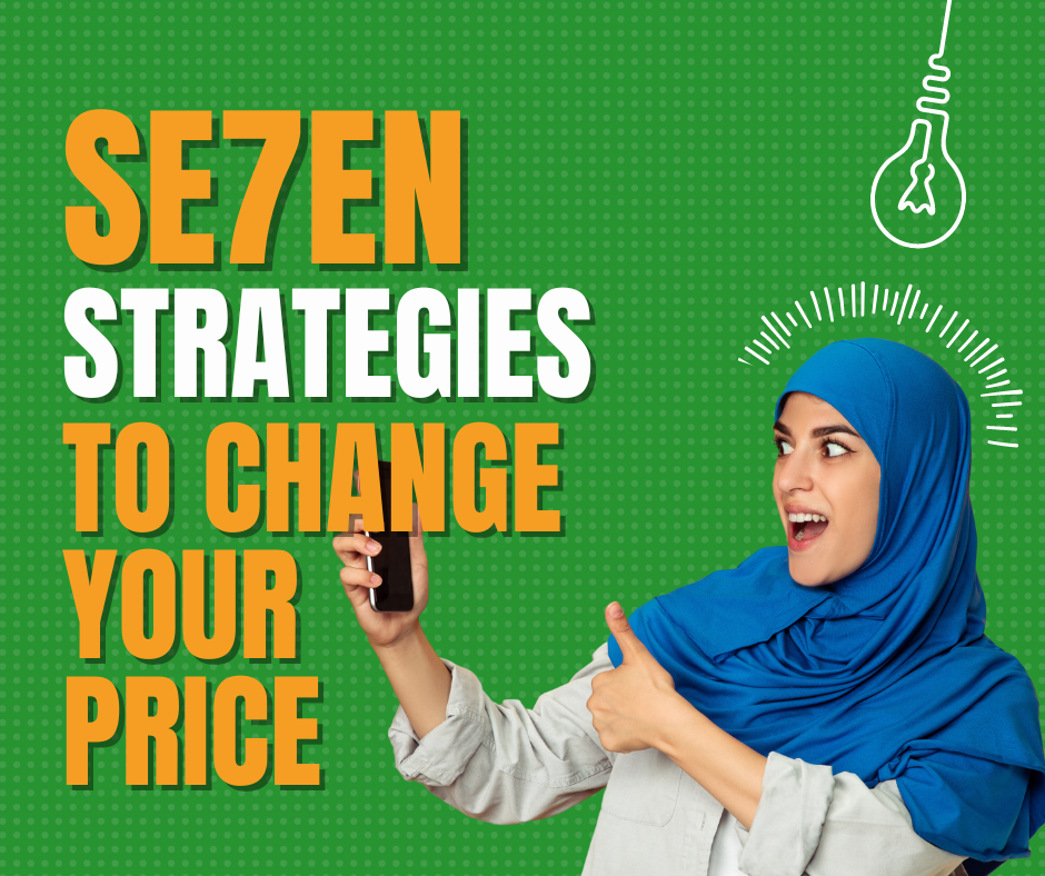SEVEN strategies to adjust the price!!