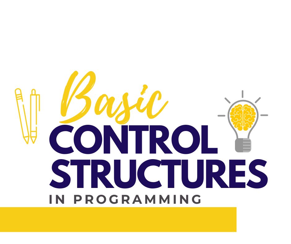 Basic Control Structures in Programming