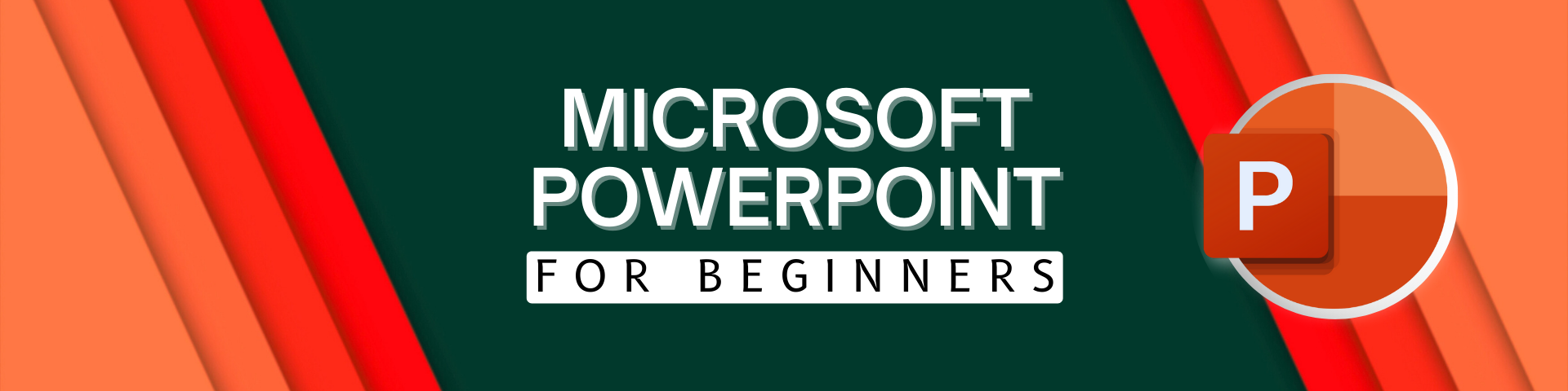 Microsoft PowerPoint for Beginner